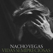 Nacho Vegas - Vidas semipreciosas (2026) [Hi-Res]
