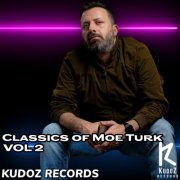 Moe Turk - Classics Of Moe Turk, Vol. 2 (2025)