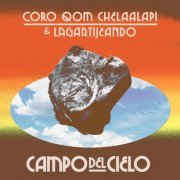 Coro Qom Chelaalapi, Lagartijeando - Campo del Cielo (2023)