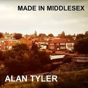 Alan Tyler - Made in Middlesex (2021)