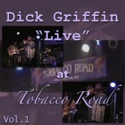 Dick Griffin - Live at Tobacco Road, Vol. 1 (Live) (2026)