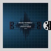 Mihály Borbély & László Süle - Heartquake (2018) [Hi-Res]