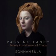 Sonnambula, Elizabeth Weinfield - A Passing Fancy: Beauty in a Moment of Chaos (2025) [Hi-Res]