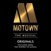 Motown The Musical: 40 Classic Songs That Inspired the Musical! (2016)