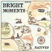 Bright Moments - Natives (2012)