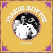 Frankie Newton - 1937-1939 (2024)