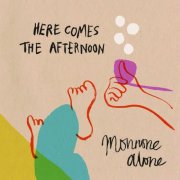 Monnone Alone - Here Comes the Afternoon (2025) Hi-Res