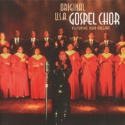 Original USA Gospel Chor - Original USA Gospel Chor feat. Joan Orleans (1993)