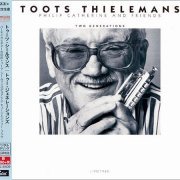 Toots Thielemans - Two Generations (2015)