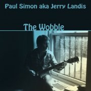 Paul Simon - The Wobble (Paul Simon a.k.a. Jerry Landis) (2012)