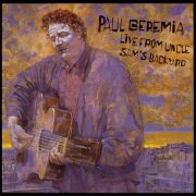 Paul Geremia - Live From Uncle Sam's Backyard (1997)