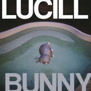 Lucill - Bunny (2020)