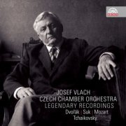 Czech Chamber Orchestra, Josef Vlach - Legendary Recordings: Josef Vlach & Czech Chamber Orchestra (2016)