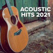 VA - Acoustic Hits 2021 (2021)