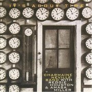 Charmaine Neville Band With Reggie Houston And Amasa Miller - Its About Time (1992)