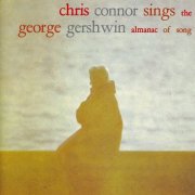 Chris Connor - Sings The Complete George Gershwin Almanac Of Song (Remastered) (2021) [Hi-Res]