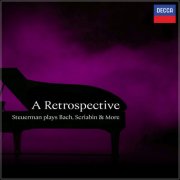 Jean Louis Steuerman - A Retrospective: Steuerman plays Bach, Scriabin & more (2025)