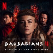 Volker Bertelmann - Barbarians: Season 2 (Soundtrack from the Netflix Series) (2022) [Hi-Res]