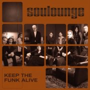 Soulounge - Keep the Funk Alive (2026) [Hi-Res]