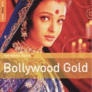 VA - The Rough Guide To Bollywood Gold (2007)