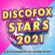 VA - Discofox Stars 2021 (Die besten Schlager Hits 2021 für deine Fox Party) (2021)