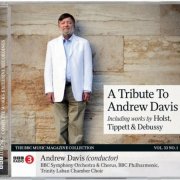 Andrew Davis - Gustav Holst / Claude Debussy / Michael Tippett (2024) [BBC Music Magazine]