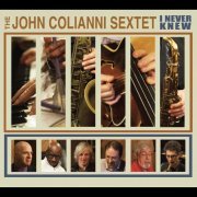 Colianni John - I Never Knew (2018)