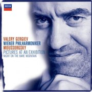 Wiener Philharmoniker, Valery Gergiev - Mussorgsky: Pictures at an Exhibition, Night on Bald Mountain (2002)