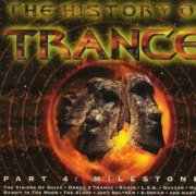 VA - The History Of Trance Part 4: Milestones (1997)