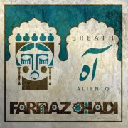 Farnaz Ohadi - Breath (2025)