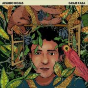 Alvaro Rojas - Gran Kasa (2020)