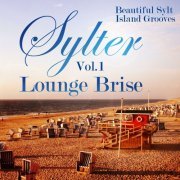 Sylter Lounge Brise, Vol. 1 (Beautiful Sylt Island Grooves) (2012)