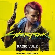 Various Artists - Cyberpunk 2077: Radio, Vol. 2 (Original Soundtrack) (2020) [Hi-Res]