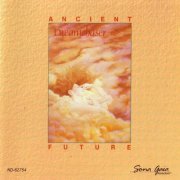 Ancient Future - Dreamchaser (1988)