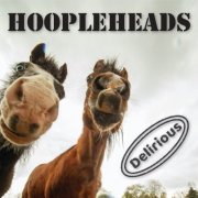 Hoopleheads - Delirious (2021)