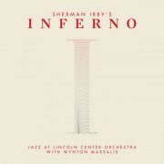 Jazz at Lincoln Center Orchestra & Wynton Marsalis - Inferno (2020) Hi Res