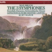 Gewandhausorchester Leipzig, Kurt Masur - Bruch: The 3 Symphonies (1993)