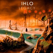 Ihlo - Legacy (2025) [Hi-Res]