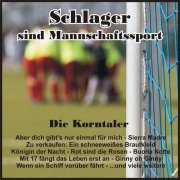 Die Korntaler - Schlager sind Mannschaftssport (2025)