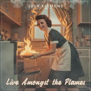 Josh Klemons - Live Amongst the Flames (2026)