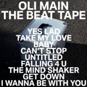Oli Main - THE BEAT TAPE (2025)