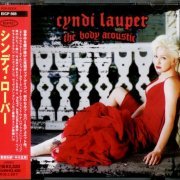 Cyndi Lauper - The Body Acoustic (2005) {Japan 1st Press}