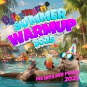 VA - Ballermann Summer Warmup 2025 - Die Hits der Playa (2025)