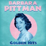 Barbara Pittman - Golden Hits (Remastered) (2021)