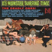 The Deadly Ones - It's Monster Surfing Time (Remastered 2025) (1964)