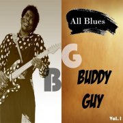 Buddy Guy - All Blues, Buddy Guy Vol. 1 & 2 (2024)