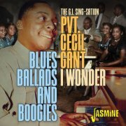 Cecil Gant - I Wonder - Blues, Ballads & Boogies (2023)