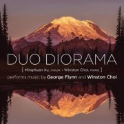 Duo Diorama - Duo Diorama Performs Music by George Flynn and Winston Choi (2020)