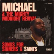 Killer Mike - Michael & The Mighty Midnight Revival, Songs For Sinners And Saints (2024) [Hi-Res]