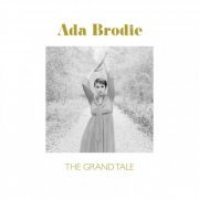 Ada Brodie - The Grand Tale (2019) 320kbps